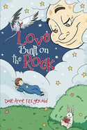 Love Built on the Rock