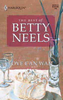 Love Can Wait - Neels, Betty