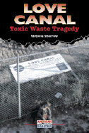 Love Canal: Toxic Waste Tragedy