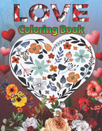 Love Coloring Book: Love Inspirational sayings coloring pages, A Romantic Love Coloring Book