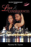 Love & Consequences