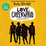 Love, Creekwood Lib/E: A Simonverse Novella