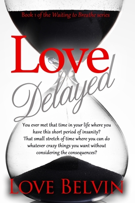 Love Delayed - Belvin, Love