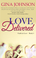 Love Delivered: A Christian Romance: Faith in Love Book 4