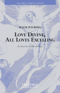 Love Divine, All Loves Excelling: Vocal Score