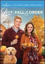 Love, Fall and Order