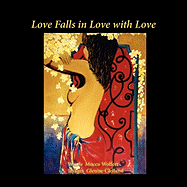 Love Falls in Love with Love