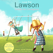 Love for Lawson: Charlie the Courageous