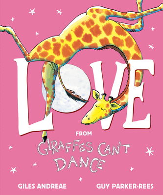 Love from Giraffes Can't Dance - Andreae, Giles