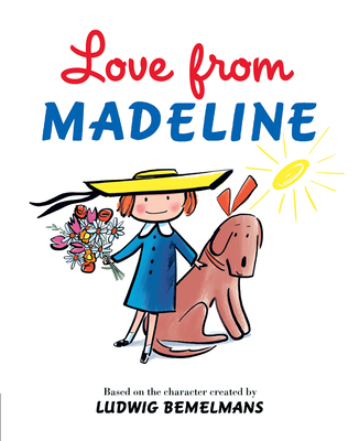 Love from Madeline - Bemelmans, Ludwig