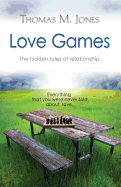 Love Games: The Hidden Rules of Relationship