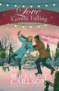 Love Gently Falling