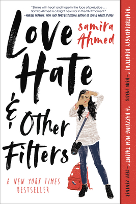 Love, Hate and Other Filters - Ahmed, Samira