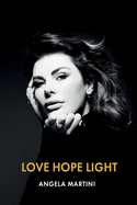 Love. Hope. Light.