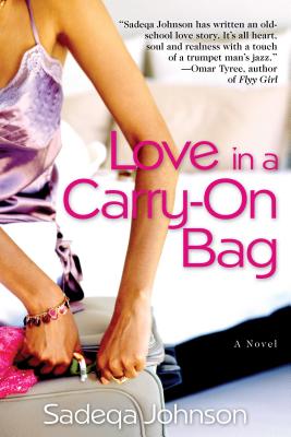 Love in a Carry-On Bag - Johnson, Sadeqa