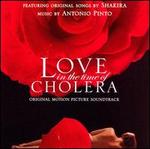 Love in the Time of Cholera [Original Motion Picture Soundtrack] - Antonio Pinta / Shakira