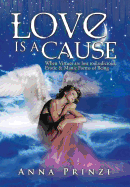 Love is a Cause: When Virtues are lost to Ludicrous, Erotic & Manic Forms of Being