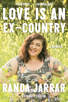 Love Is an Ex-Country: A Memoir - Jarrar, Randa
