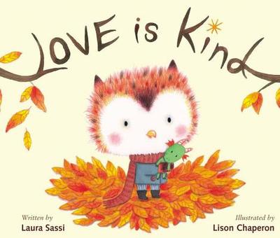 Love Is Kind - Sassi, Laura