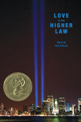 Love Is the Higher Law - Levithan, David