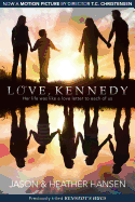 Love, Kennedy: Her Life Was Like a Love Letter to Each of Us