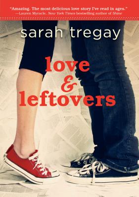 Love & Leftovers: A Novel in Verse - Tregay, Sarah