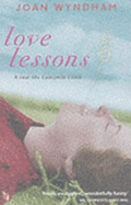 Love Lessons: A Wartime Diary - Wyndham, Joan