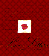 Love Letters: An Anthology of Passion