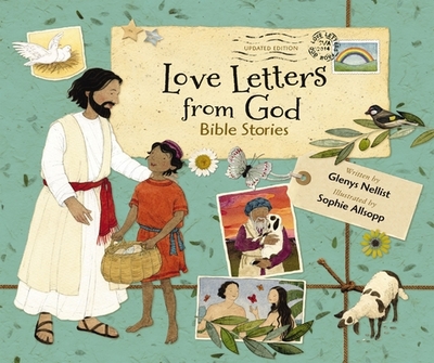 Love Letters from God, Updated Edition: Bible Stories - Nellist, Glenys