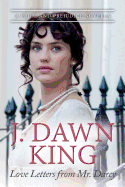 Love Letters from Mr. Darcy: A Pride and Prejudice Novella