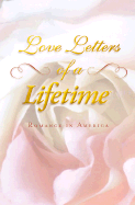 Love Letters of a Lifetime: Romance in America
