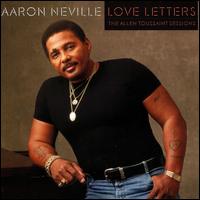 Love Letters: The Allen Toussaint Sessions - Aaron Neville