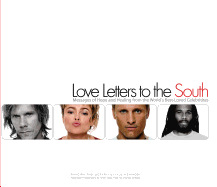 Love Letters to the South: Messages of Hope and Healing from the World's Best Loved Celebrities