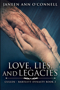 Love, Lies, and Legacies: Large Print Edition