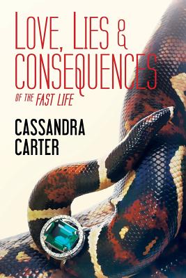 Love, Lies & Consequences - Diggs, Anita (Editor), and Carter, Cassandra