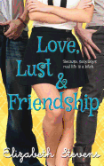Love, Lust & Friendship