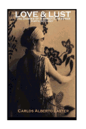 "LOVE & LUST" The Dairies of Harriet E. Wagner / Porto Rico -1927: The Sensuousness Of The Tropics