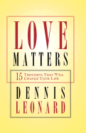 Love Matters: 15 Thoughts That Will Change Your Life