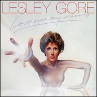 Love Me by Name [Bonus Tracks] - Lesley Gore