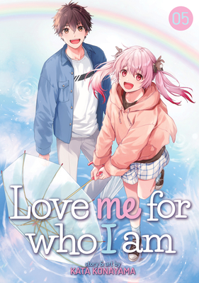 Love Me for Who I Am Vol. 5 - Konayama, Kata