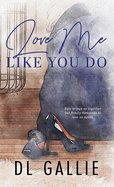 Love Me Like You Do SPECIAL EDITION