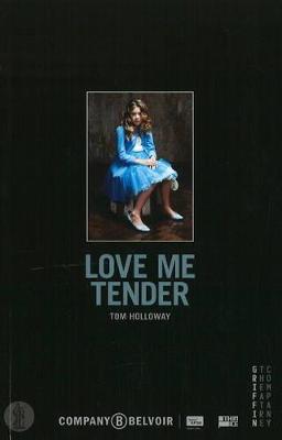 Love Me Tender - Holloway, Tom