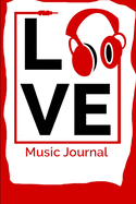 Love Music: Journal for that inspired Artist