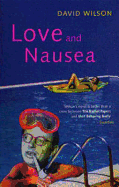 Love & Nausea - Wilson, David, MS, RN