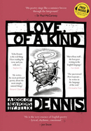 Love, Of a Kind - Dennis, Felix