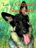 Love of German Shepherds: The Ultimate Tribute