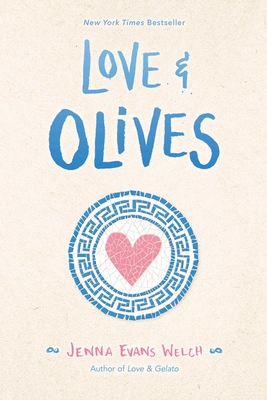 Love & Olives - Welch, Jenna Evans