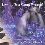 Love...On a Stormy Weekend
