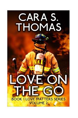 Love On The Go - Thomas, Cara S