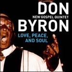 Love, Peace, and Soul - Don Byron and the New Gospel Quartet